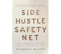 Side Hustle Safety Net: How Vulnerable Workers Survive Precarious Times