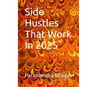 Side Hustles That Work In 2025