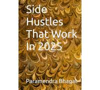Side Hustles That Work In 2025
