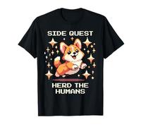 Side Quest: Herd The Humans | Corgi Pixel Gamer Design T-Shirt