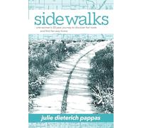 Side Walks: One Woman's 30-Year Journey to Discover Her Roots and Find Her Way Home