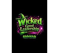 Sidekick Wicked Good Leadership Journal: Sidekick Therapy Partners
