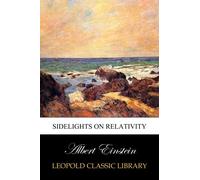 Sidelights on Relativity