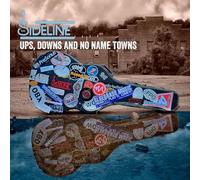 Sideline - Ups Downs & No Name Towns