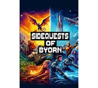 Sidequests of Byorn: (Amazon Edition)