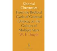 Sidereal Chromatics: From the Bedford Cycle of Celestial Objects; on the Colours of Multiple Stars