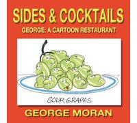 Sides & Cocktails: GEORGE: A Cartoon Restaurant