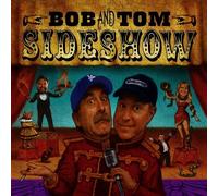 Sideshow by Bob & Tom (2004-10-20)