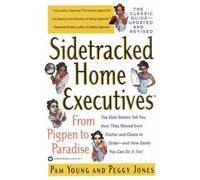 Sidetracked Home Executives: From Pigpen to Paradise