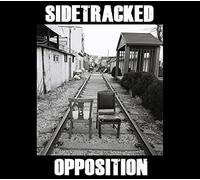 Sidetracked - Opposition [7" VINYL]