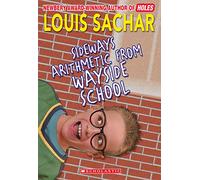 Sideways Arithmetic from Wayside School: Judith Sargent Murray and the Struggle for Female Independence (Wayside School (Paperback))