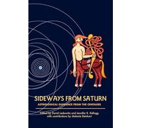 Sideways from Saturn: Astrological Guidance from the Centaurs