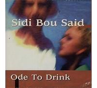 Sidi Bou Said - Ode to Drink [7" VINYL]