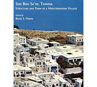 Sidi Bou Sa'id, Tunisia: Structure and Form of a Mediterranean Village
