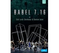 Sidi Larbi Cherkaoui, Damien Jalet - Babel 7.16