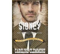 Sidney and the Mail Order Bride (Texas Hill Country Mail Order Brides)