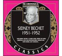 Sidney Bechet - Classics 1951 - 1952 [French Import]