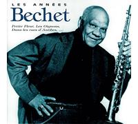 Sidney Bechet - Les Ann+Es Bechet