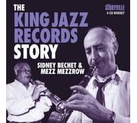 Sidney Bechet & Mez Mezzrow - The King Jazz Story