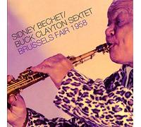 Sidney Bechet - Sextet: Brussels Fair 1958