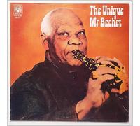 Sidney Bechet - The Unique Mr Bechet