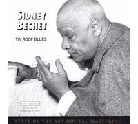 Sidney Bechet - Tin Roof Blues