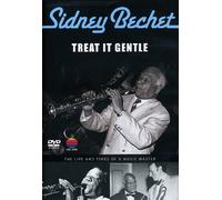Sidney Bechet - Treat Me Gentle [DVD] [2007]