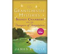 Sidney Chambers and The Dangers of Temptation: Grantchester Mysteries 5 (Grantchester)