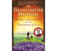 Sidney Chambers and The Persistence of Love: Grantchester Mysteries 6 (Grantchester)