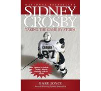 Sidney Crosby: Taking the Game by Storm