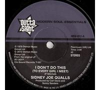 Sidney Joe Qualls - I Don't Do This (To Every Girl I Meet) / Run To Me-7" 45