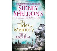 Sidney Sheldon's The Tides of Memory by Sheldon, Sidney, Bagshawe, Tilly (August 1, 2013) Paperback