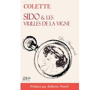 Sido & Les vrilles de la vigne: BAC de français 2025