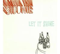 Sidonie - Let It Shine