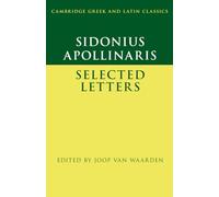 Sidonius Apollinaris – Selected Letters – Cambridge Greek and Latin Classics