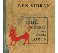 Sidran, Ben - The Concert for García Lorca