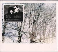 Sidsel Endresen - Out Here: In There