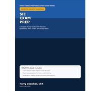SIE Exam Prep: Complete Study Guide with Practice Questions, Mock Exam, and Study Plans (Merit Finance Prep Regulatory Exam Series)