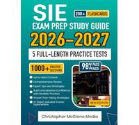 SIE Exam Prep Study Guide 2026-2027: Comprehensive Review, 5 Full-Length Practice Tests, Proven Test-Taking Strategies, and In-Depth Answer ... Industry Essentials Exam with 200+ Flashcards