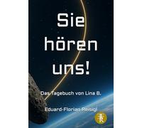 Sie hören uns!: Das Tagebuch von Lina B.