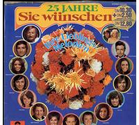 Sie wünschen..25 Jahre - Bata Illic, Ireen Sheer, Roy Black, Chris Roberts, Wencke Myhre.. / Vinyl record [Vinyl-LP]