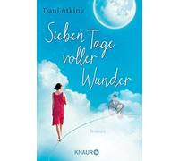 Sieben Tage voller Wunder, Atkins, Rebernik-Heidegger 9783426520888 New.