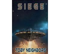 Siege: A Sci-Fi Conspiracy Thriller (Alien Agenda)