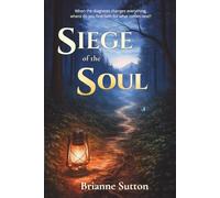 Siege of the Soul: Navigating Faith and Parenthood After the Unexpected