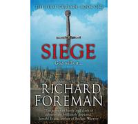 Siege: The First Crusade. Book One.