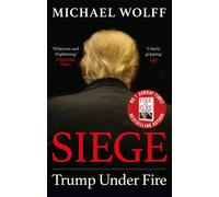 Siege : Trump Under Fire