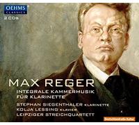 Siegenthaler/Lessing/Leipzig - Reger:Integrale Kammermusik