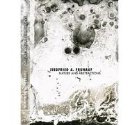 Siegfried A. Fruhauf : Nature and Abstractions ( Dissolution Prologue / Thorax / Water and Clearing / Phantom Ride Phantom / FUDDY DUDDY / Vintage Print / STILL DISSOLUTION / Night Sweat ) ( (Blu