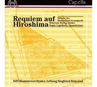 Siegfried Behrend - Requiem for Hiroshima