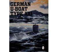 Siegfried Breyer German U-Boat Type XXI (Paperback)